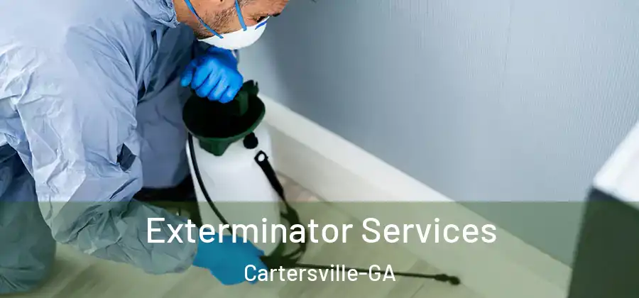  Exterminator Services Cartersville-GA