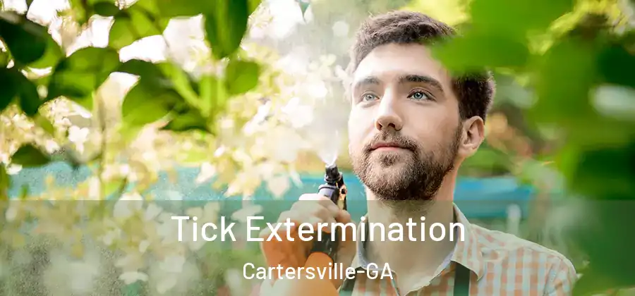  Tick Extermination Cartersville-GA